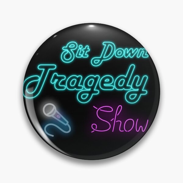 Item preview, Sit Down Tragedy designed and sold by Grav1n.