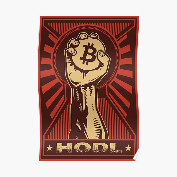 HODL Bitcoin: Triumphant Fist Poster