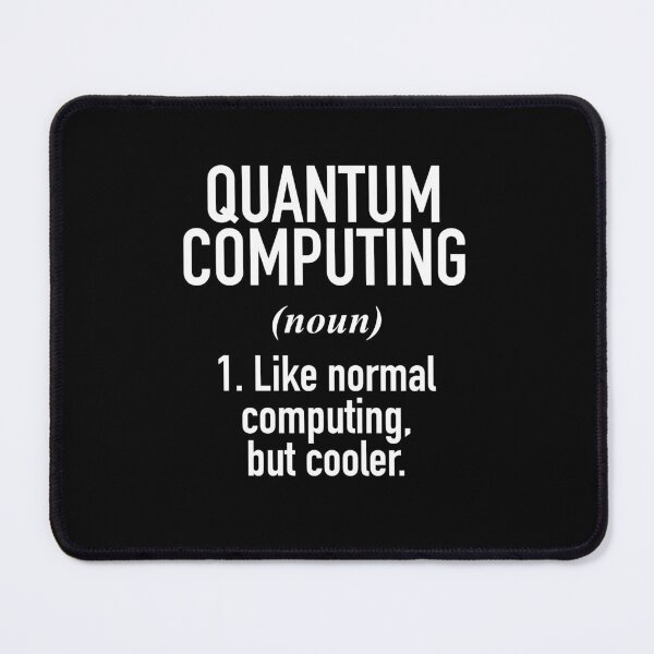 Item preview, Quantum Computing Defined designed and sold by HiddenVerb.