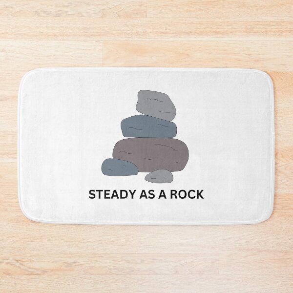 Item preview, Steady As a Rock Meme designed and sold by HanaiPrint.