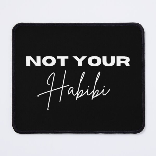 Item preview, Not your habibi designed and sold by TeePassion.