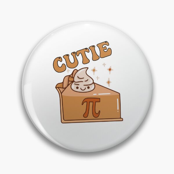 Item preview, You Are My Cutie Pie Pi Day 2023 Math designed and sold by ZzCorezZ.
