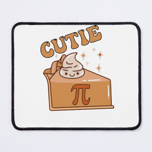 Item preview, You Are My Cutie Pie Pi Day 2023 Math designed and sold by ZzCorezZ.