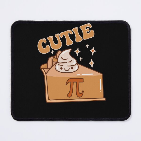 Item preview, You Are My Cutie Pie Pi Day 2023 Math designed and sold by ZzCorezZ.