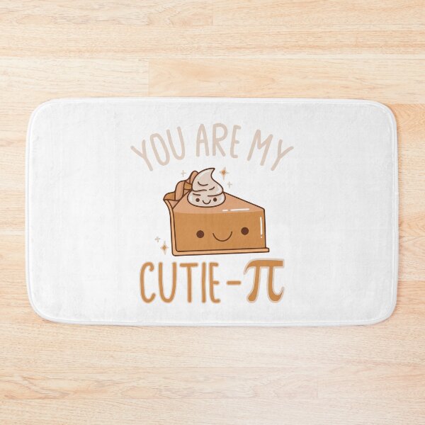 Item preview, You Are My Cutie Pie Pi Day 2023 Math designed and sold by ZzCorezZ.