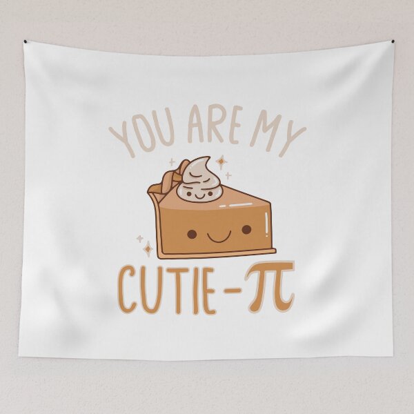 Item preview, You Are My Cutie Pie Pi Day 2023 Math designed and sold by ZzCorezZ.
