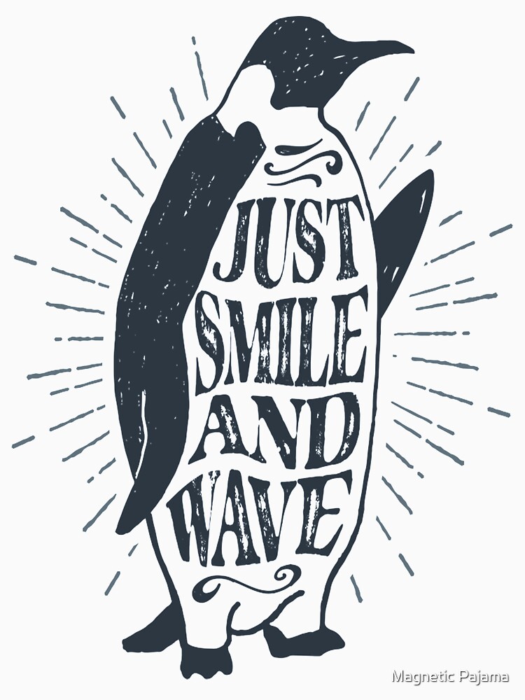 Just Smile and Wave Penguin by MagneticMama