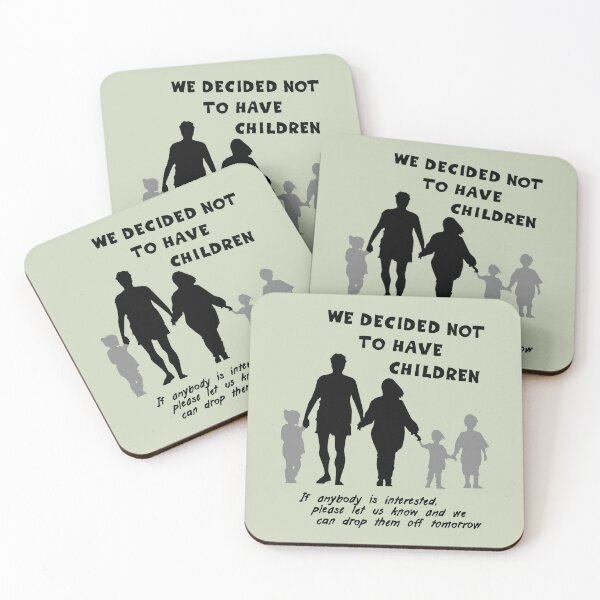 Item preview, We decided not to have children ... (black) designed and sold by SolidEarthArt.