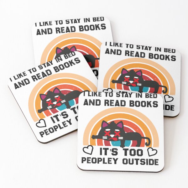 Item preview, I like to stay in bed and read books It's too peopley outside designed and sold by the--best-art.