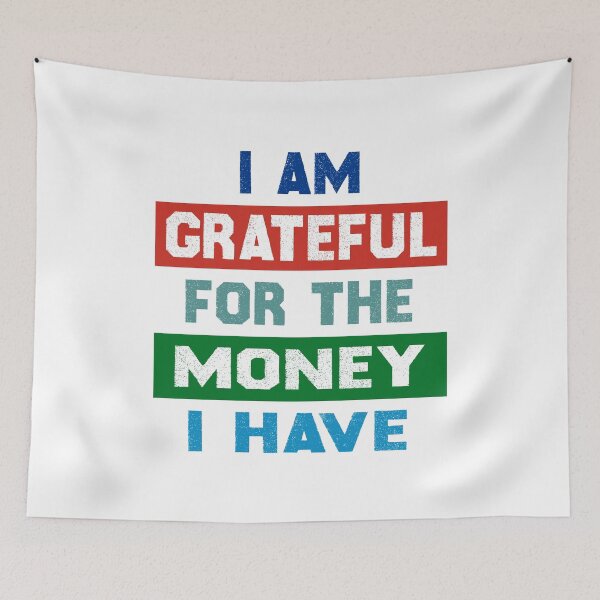 Item preview, I am grateful for the money I have designed and sold by Deco-Design.