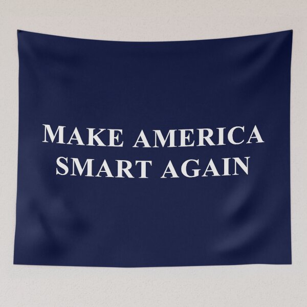 Item preview, MAKE AMERICA SMART AGAIN designed and sold by Thelittlelord.