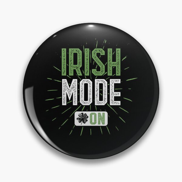Item preview, Irish Mode On St Patricks Day Irland designed and sold by MooonTees.