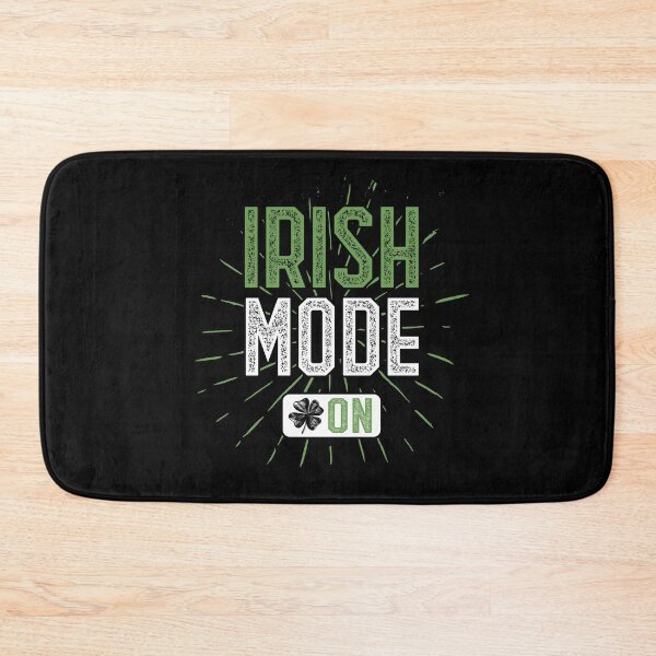 Item preview, Irish Mode On St Patricks Day Irland designed and sold by MooonTees.