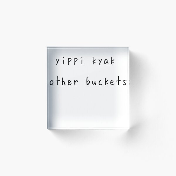 Other buckets 2 Acrylic Block
