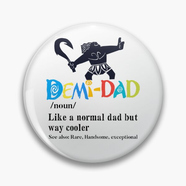 Item preview, Just An Ordinary Demi Dad designed and sold by EliteSayings.