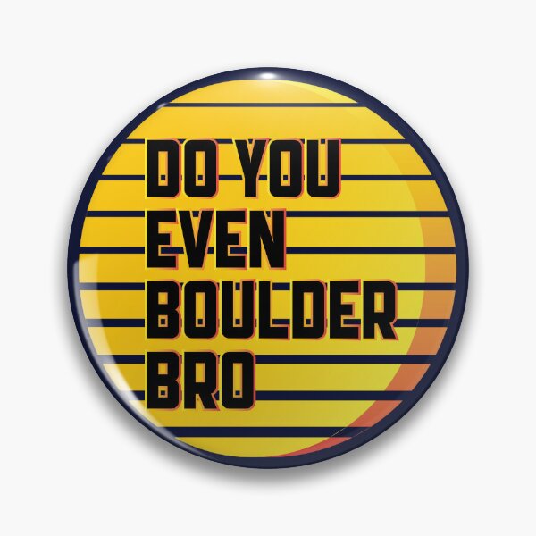 Item preview, Boulder bro designed and sold by onetrend.