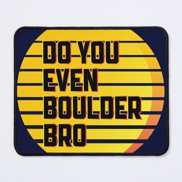 Item preview, Boulder bro designed and sold by onetrend.