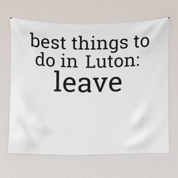 Item preview, Best Things To Do In Luton designed and sold by casserolestan.