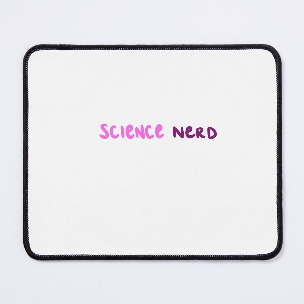 Item preview, Science Nerd designed and sold by Morgan Hoehns.