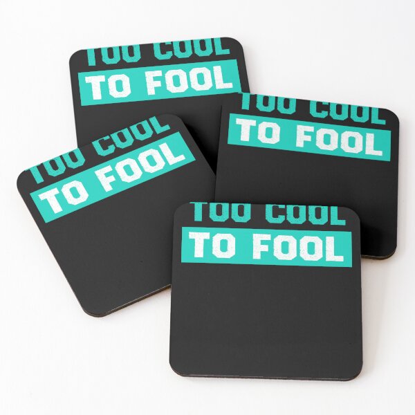 Item preview, Too cool to fool designed and sold by Deco-Design.