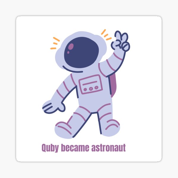 Quby became astronaut Sticker