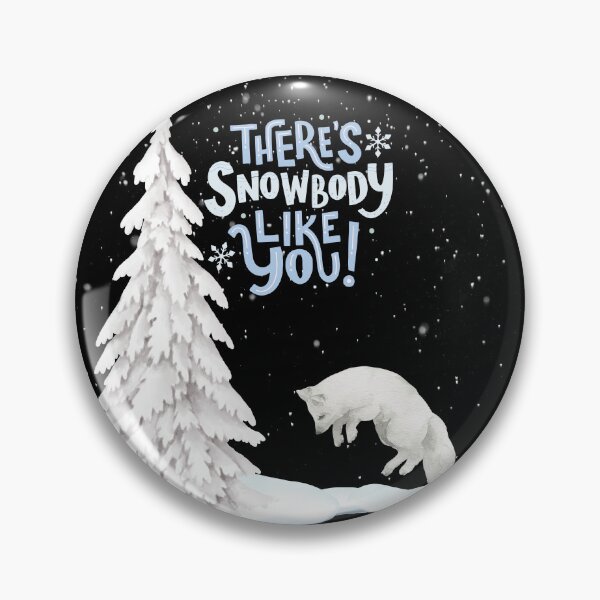 Item preview, There's snowbody like you. designed and sold by courtney petersen.