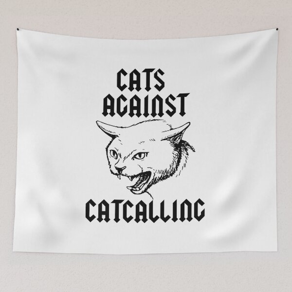 Item preview, Cats against catcalling designed and sold by remerasnerdas.