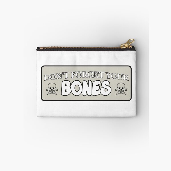 Item preview, Don't Forget Your Bones designed and sold by Mac-n-bees.