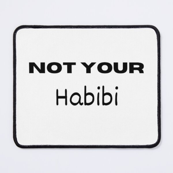 Item preview, Not your habibi designed and sold by TeePassion.