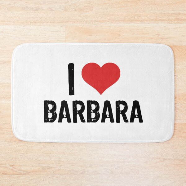 Item preview, I Love Barbara designed and sold by The "I Love Everything" Shop.