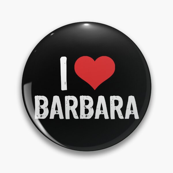 Item preview, I Love Barbara designed and sold by The "I Love Everything" Shop.