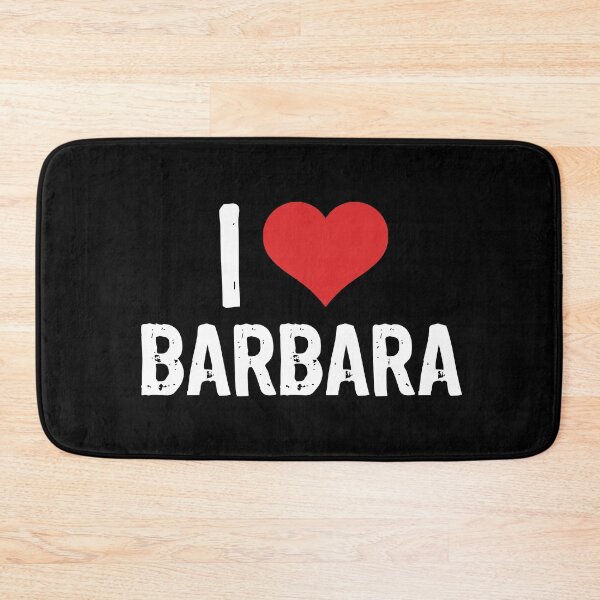 Item preview, I Love Barbara designed and sold by The "I Love Everything" Shop.