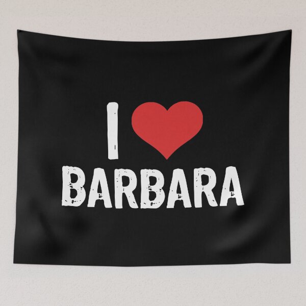 Item preview, I Love Barbara designed and sold by The "I Love Everything" Shop.