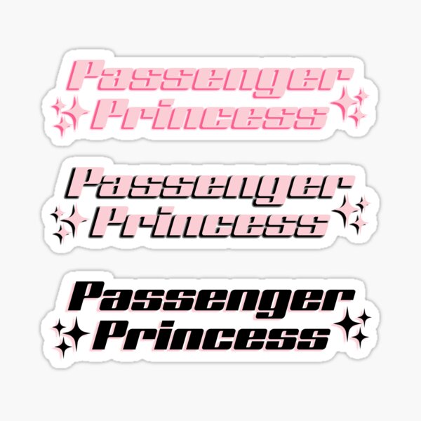 Passenger Princess ✨ - Black/Light Pink Sticker for Sale by lorxllan