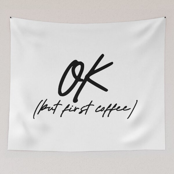 Item preview, OK but first coffee I (black) designed and sold by didijuca.