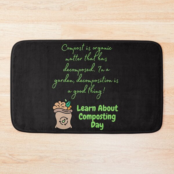 Item preview, Learn About Composting day designed and sold by Simo0455.