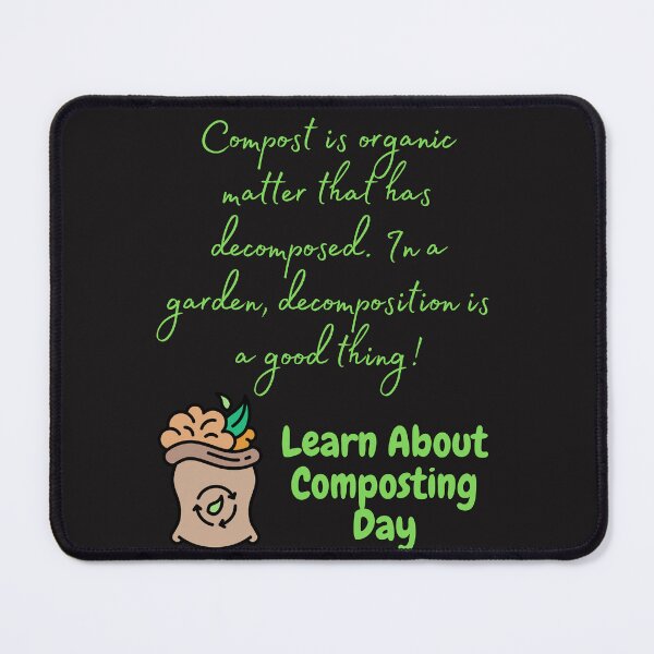 Item preview, Learn About Composting day designed and sold by Simo0455.