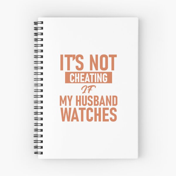 Item preview, It's not cheating if my husband is watches v designed and sold by Stag's PK.