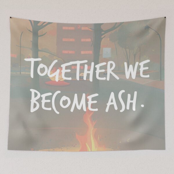 Item preview, together we become ash. designed and sold by Bethan Rose Studio.