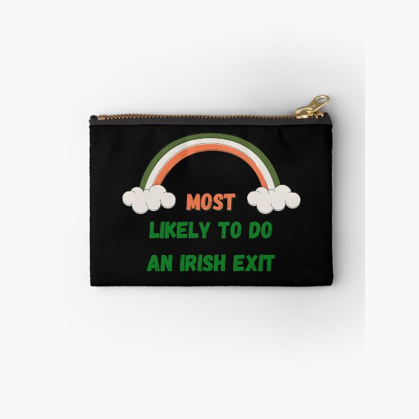 Item preview, Most Likely To Do An Irish Exit Essential T-Shirt designed and sold by StoreSB.