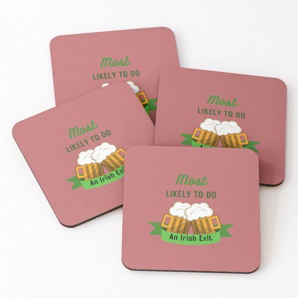 Item preview, Most Likely To Do An Irish Exit Essential T-Shirt designed and sold by StoreSB.