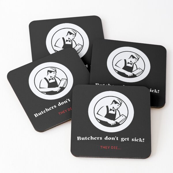 Item preview, Butchers don't get sick! designed and sold by Dalipoe.