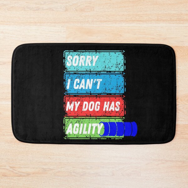 Item preview, Funny Dog Agility - Sorry I can't my dog has agility designed and sold by Just4doglovers.