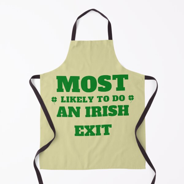 Item preview, Most Likely To Do An Irish Exit Essential T-Shirt designed and sold by StoreSB.