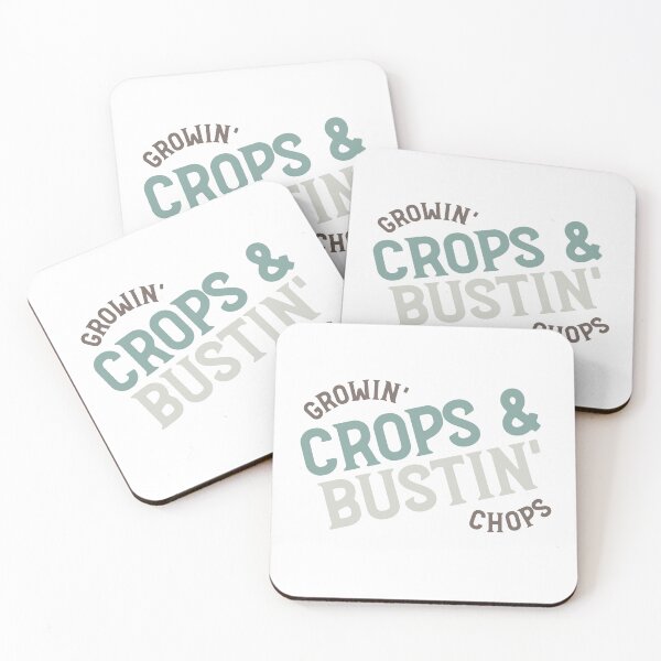 Item preview, Farming Quote Growin Crops & Bustin Chops designed and sold by whyitsme.