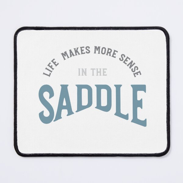 Item preview, Horse Saying Life Makes More Sense in a Saddle designed and sold by whyitsme.