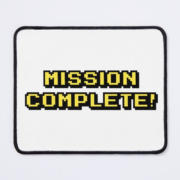 Item preview, Mission Complete designed and sold by JustFunsies.