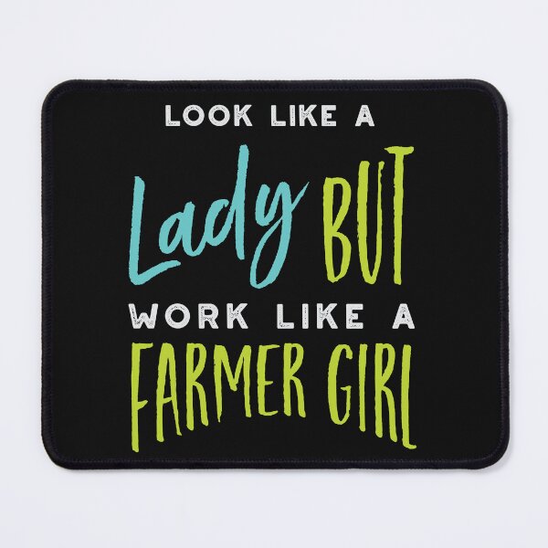 Item preview, Womens Farming Saying for Farmer Girl designed and sold by whyitsme.