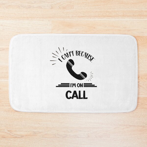 Item preview, I Can't Because I'm on Call designed and sold by storefoxmix.
