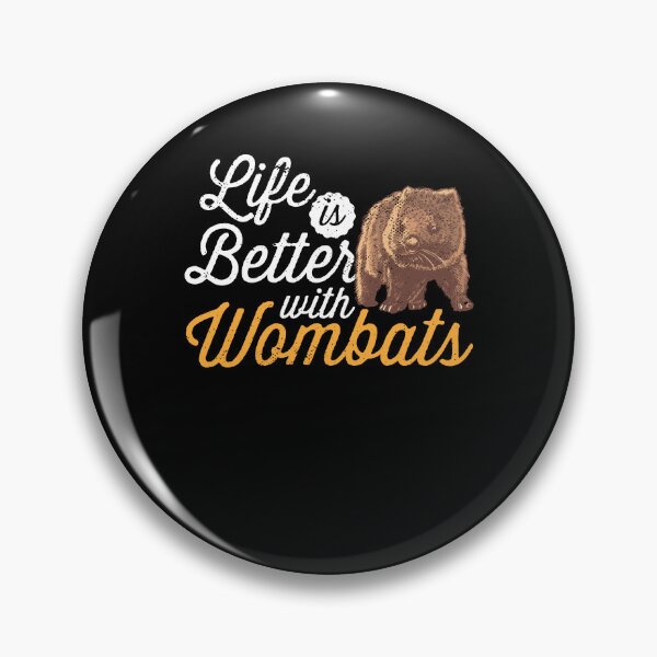Item preview, Life is better with wombat Australia marsupial designed and sold by madgrfx.